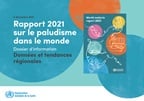 Illustration pour le Rapport 2021 sur le paludisme dans le monde, Données et tendances régionales